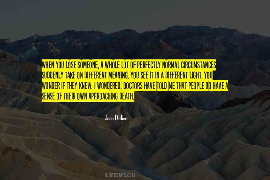 You'll Lose Me Quotes #269140
