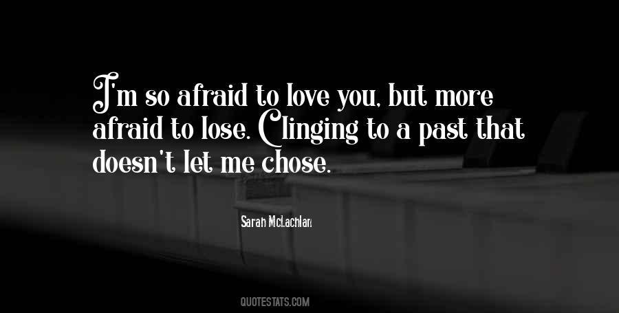 You'll Lose Me Quotes #274485