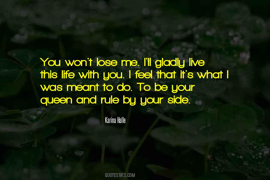 You'll Lose Me Quotes #293046