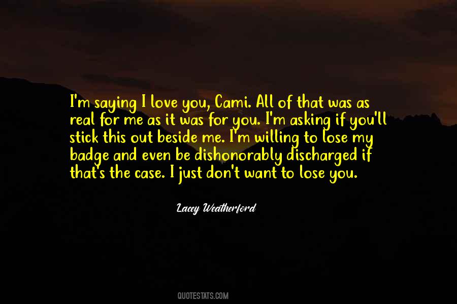 You'll Lose Me Quotes #359806