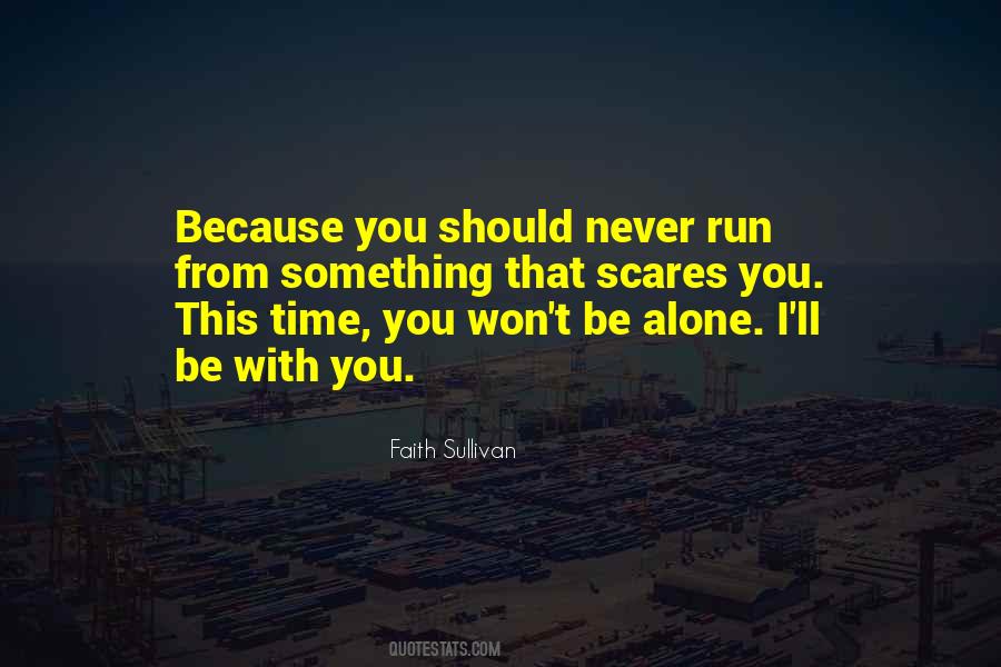 You'll Never Be Alone Quotes #946631