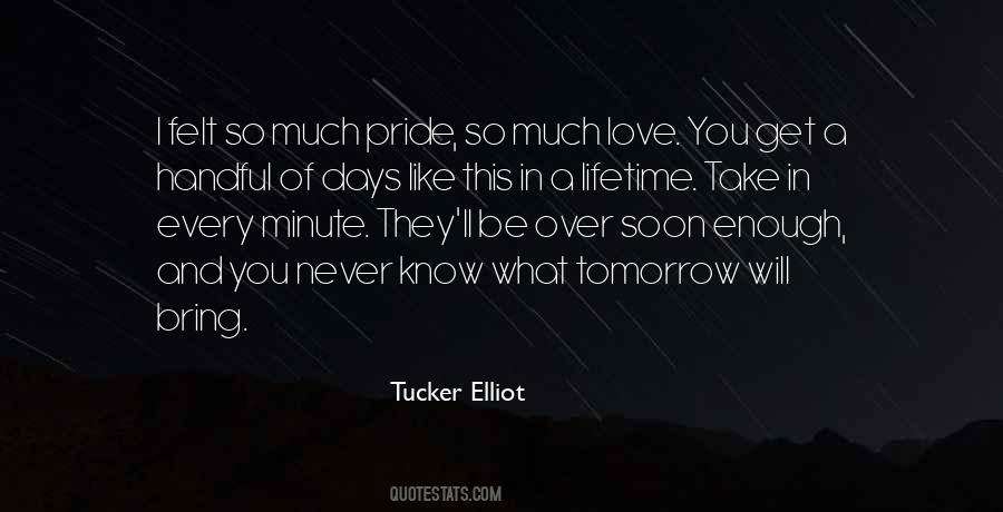 You'll Never Know How Much I Love You Quotes #208786