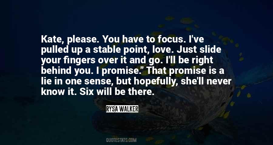 You'll Never Know How Much I Love You Quotes #593670