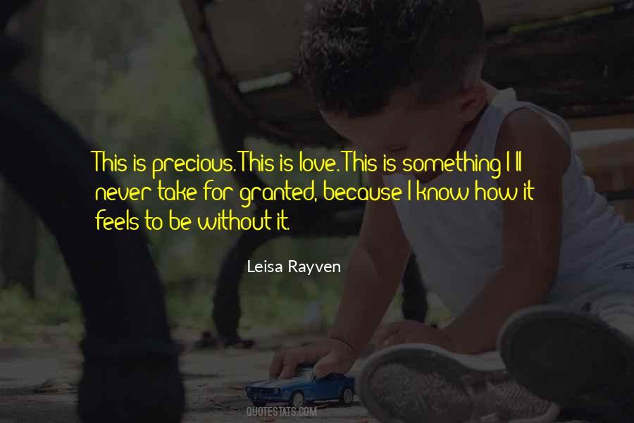 You'll Never Know How Much I Love You Quotes #776211