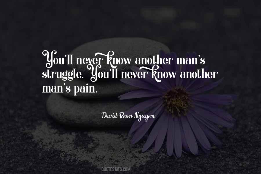 You'll Never Know My Pain Quotes #1124217
