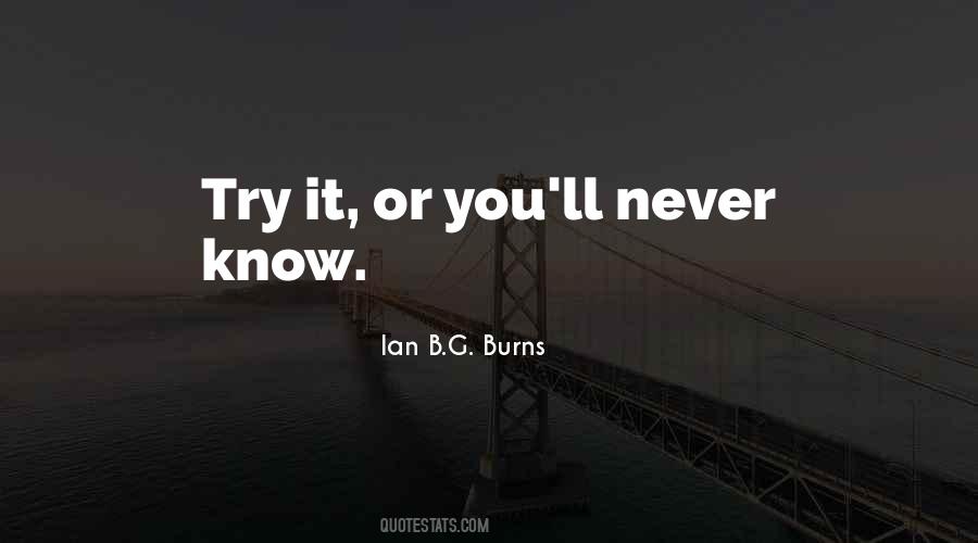 You'll Never Know Quotes #1319290