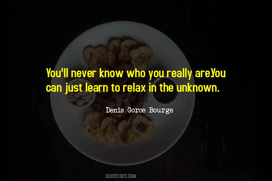 You'll Never Know Quotes #1438971