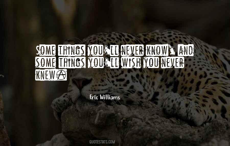 You'll Never Know Quotes #396160