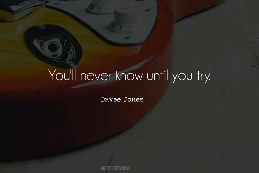 You'll Never Know Quotes #642176