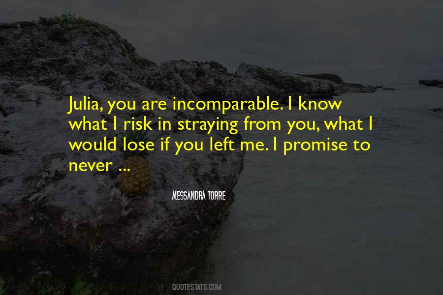 You'll Never Lose Me Quotes #1192034