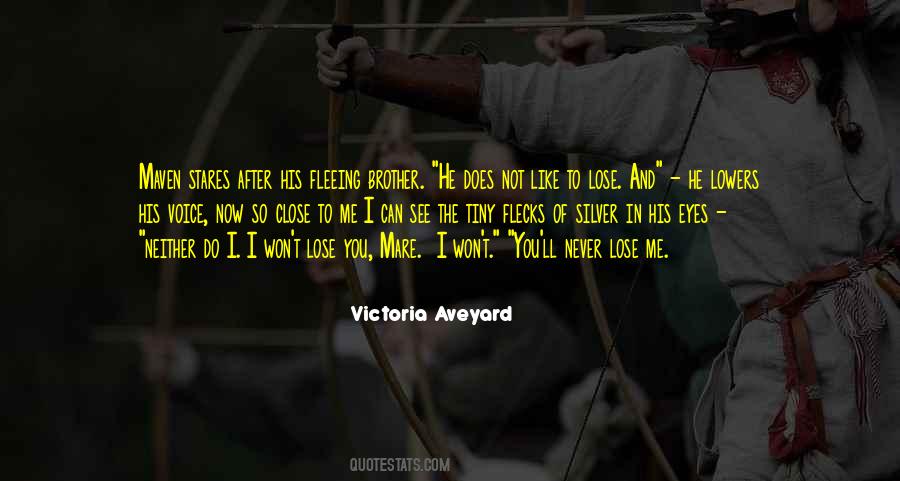 You'll Never Lose Me Quotes #1697438