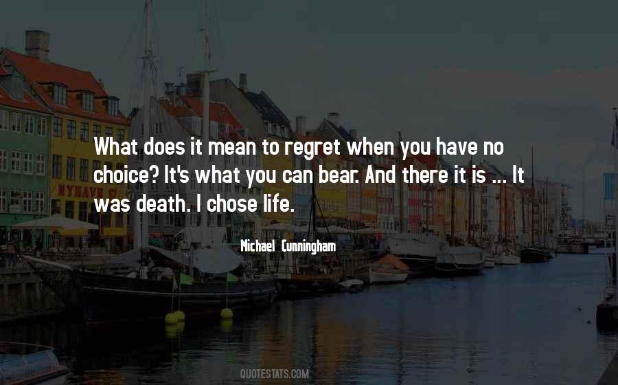 You'll Regret It Quotes #125754