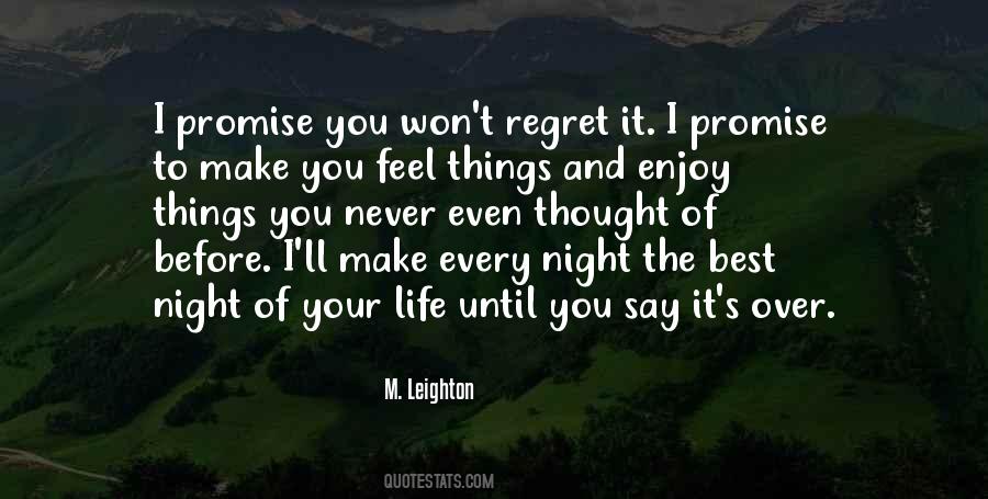 You'll Regret It Quotes #1692794