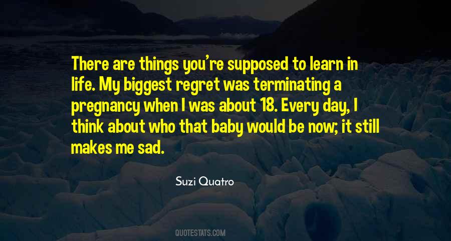 You'll Regret Me Quotes #1225894