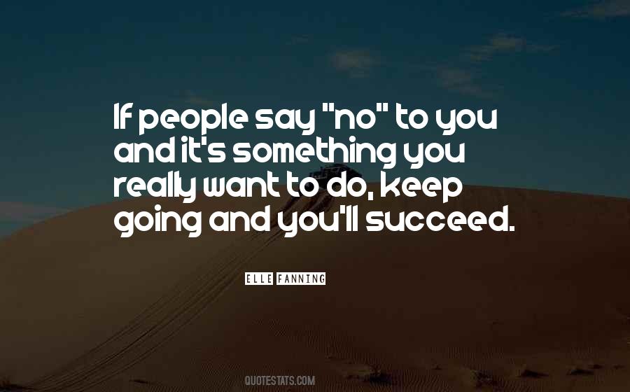 You'll Succeed Quotes #1654035