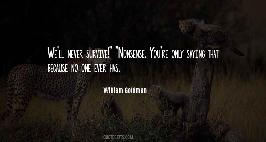 You'll Survive Quotes #1221290