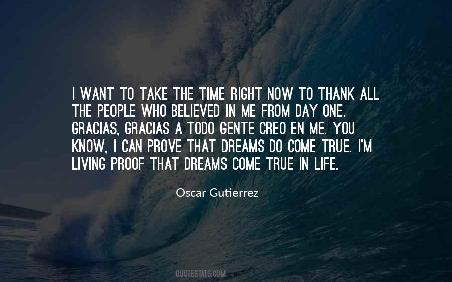 You're A Dream Come True Quotes #1534771