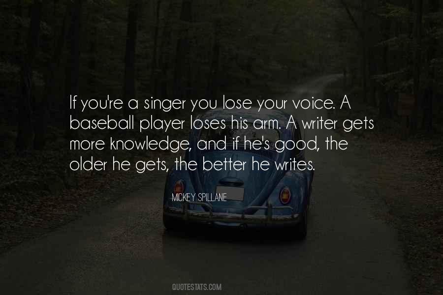 You're A Good Singer Quotes #221922