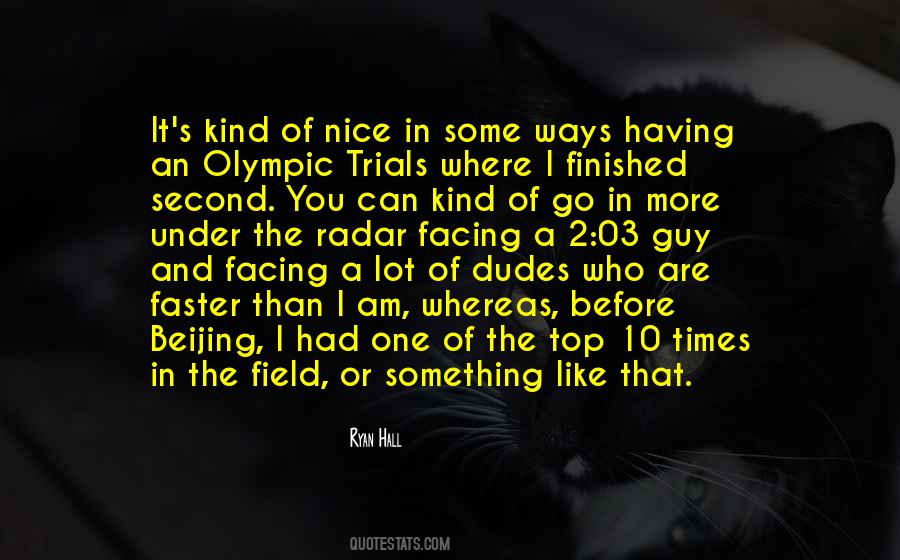 You're A Nice Guy Quotes #1322288