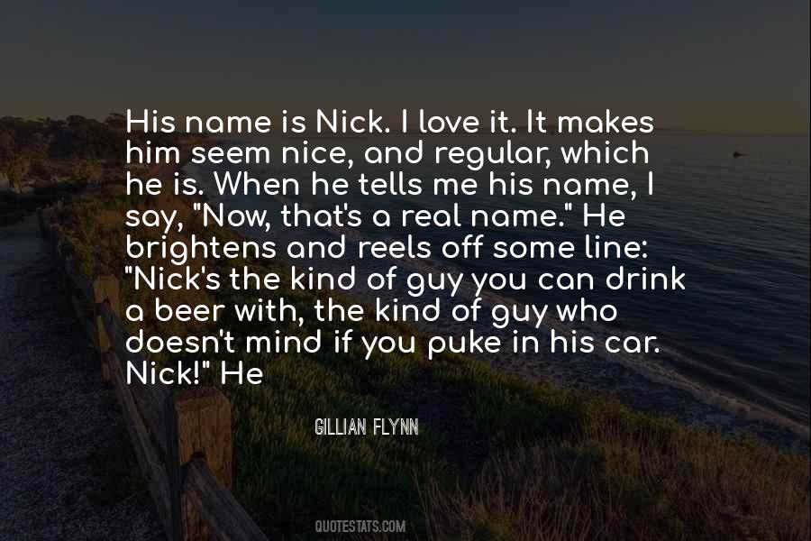 You're A Nice Guy Quotes #1680169