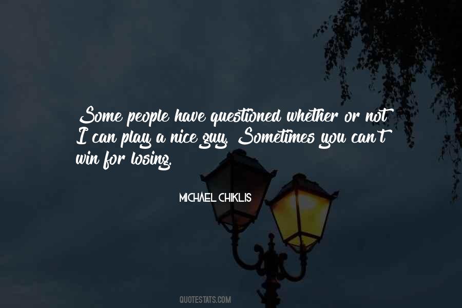 You're A Nice Guy Quotes #774553