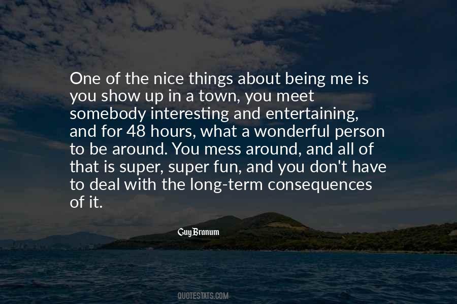 You're A Nice Person Quotes #1380918