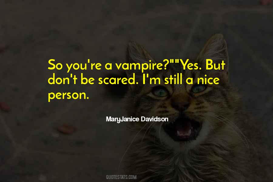 You're A Nice Person Quotes #1522531