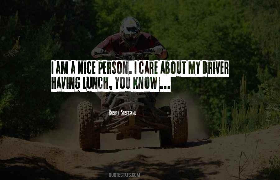 You're A Nice Person Quotes #1643292