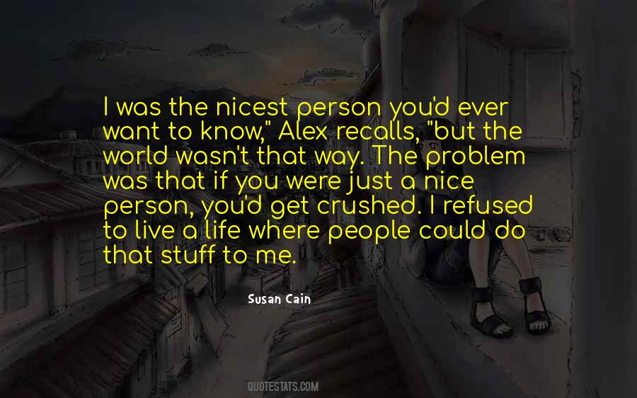 You're A Nice Person Quotes #691683