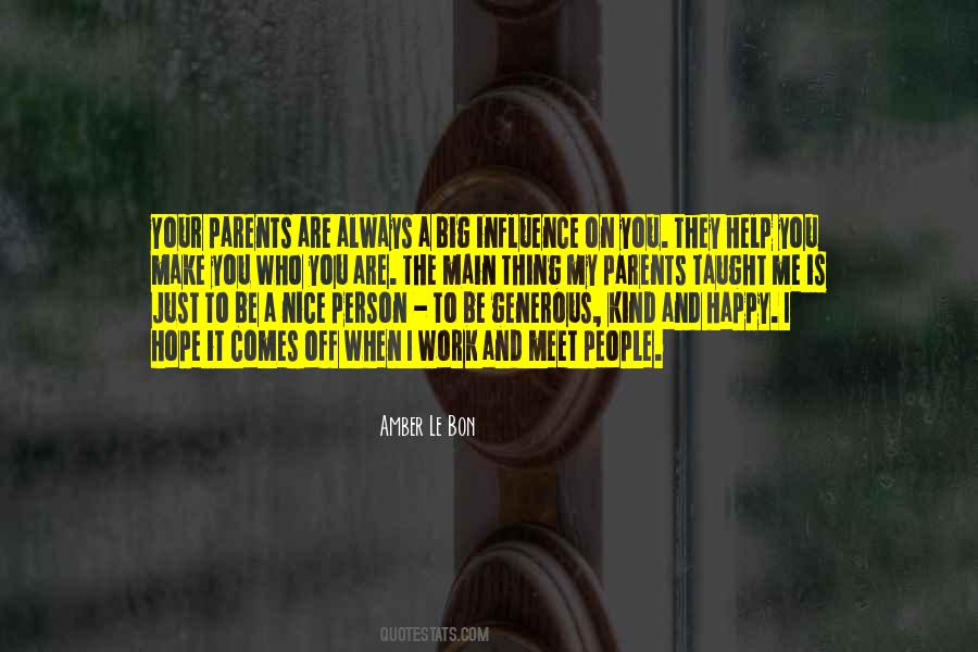 You're A Nice Person Quotes #911371