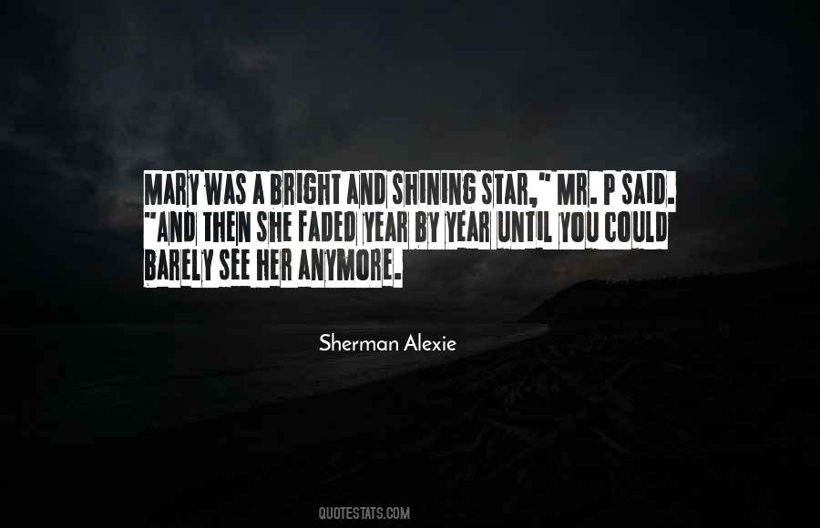 You're A Shining Star Quotes #556208