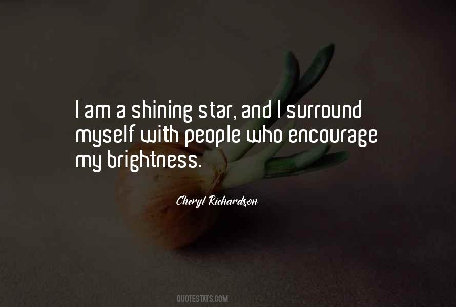 You're A Shining Star Quotes #836520