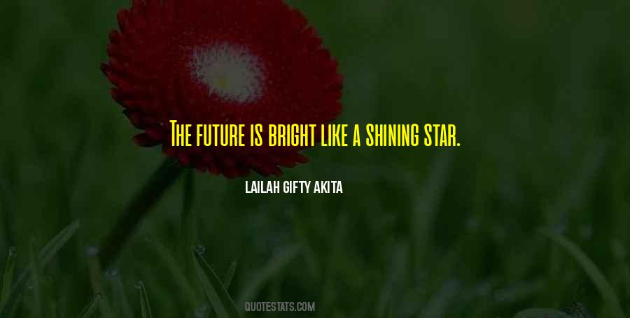 You're A Shining Star Quotes #99003
