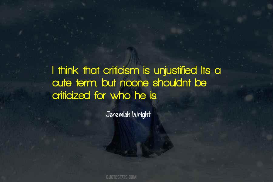 Quotes About Unjustified #1408999