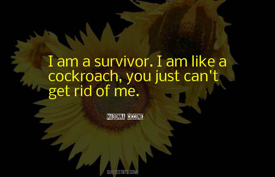 You're A Survivor Quotes #1091833