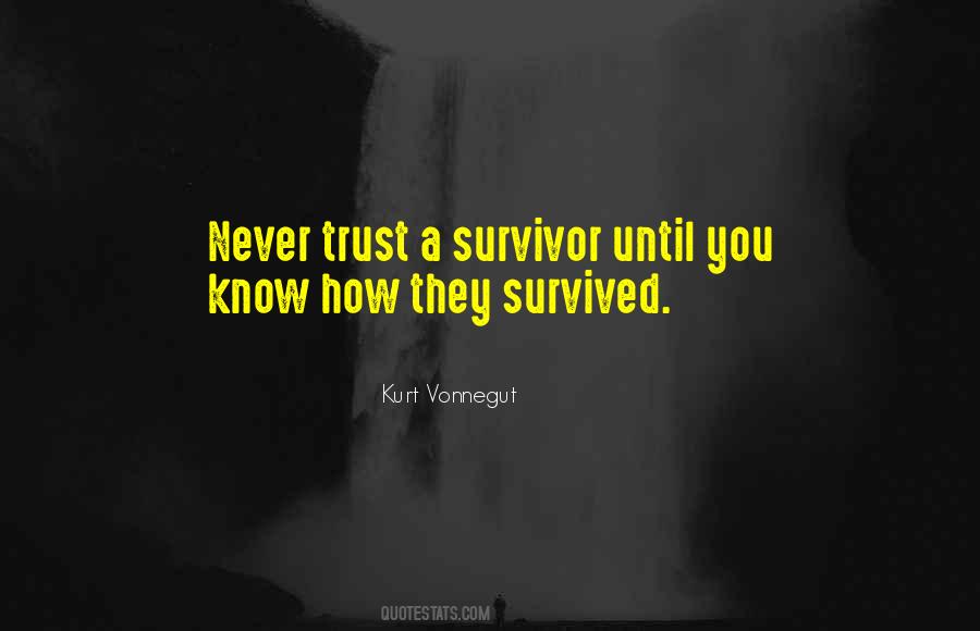 You're A Survivor Quotes #773321