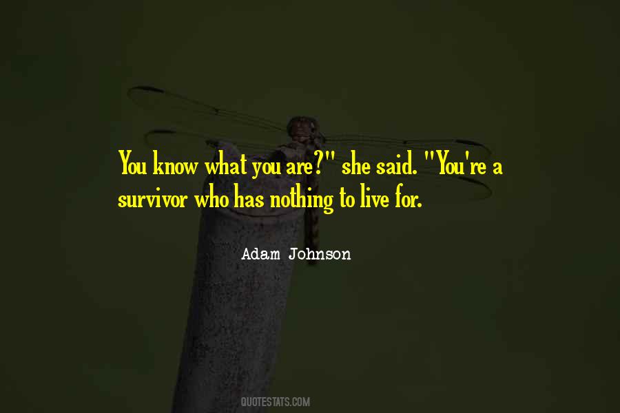 You're A Survivor Quotes #990625