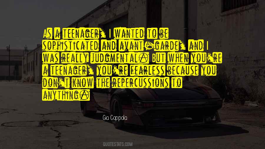 You're A Teenager Quotes #365276