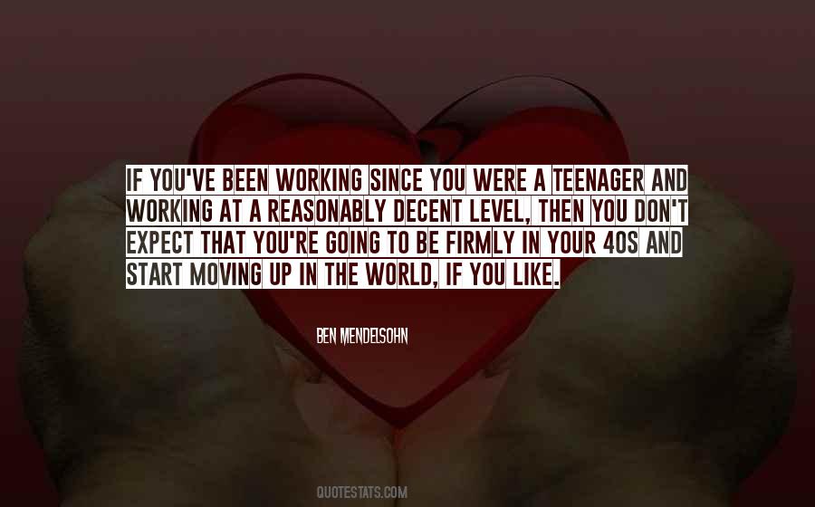 You're A Teenager Quotes #562159