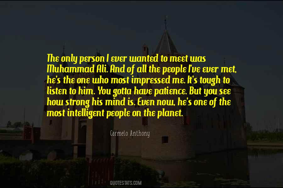 You're All I Have Ever Wanted Quotes #1725761