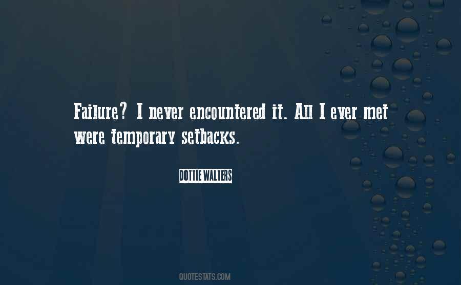 Quotes About Temporary Setbacks #1821208
