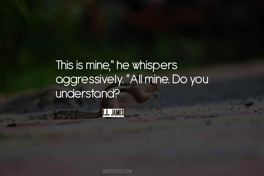 You're All Mine Quotes #65234