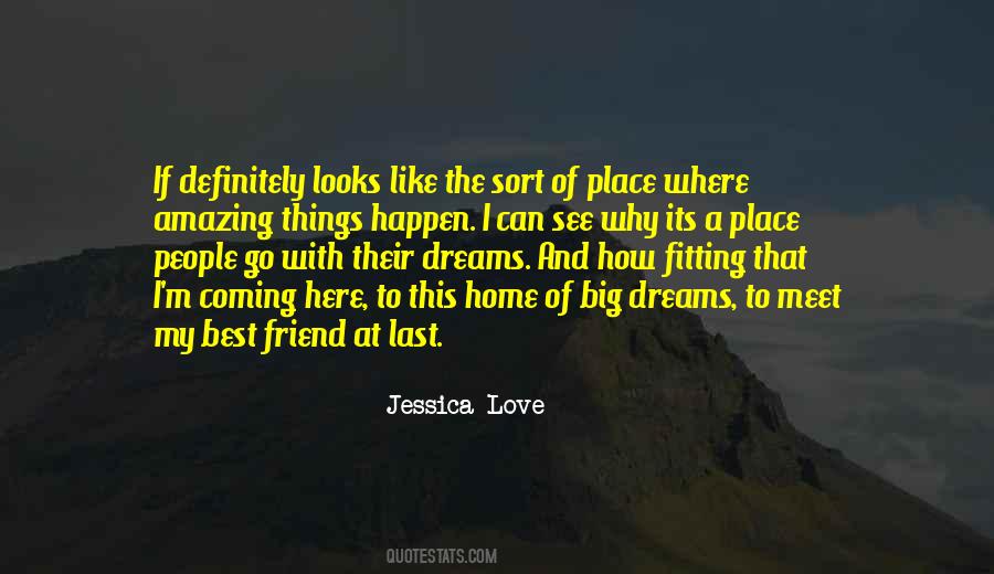 Quotes About Big Dreams #1080552