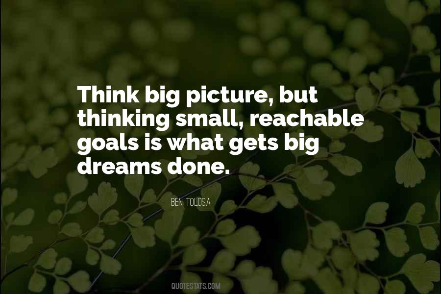 Quotes About Big Dreams #1559339