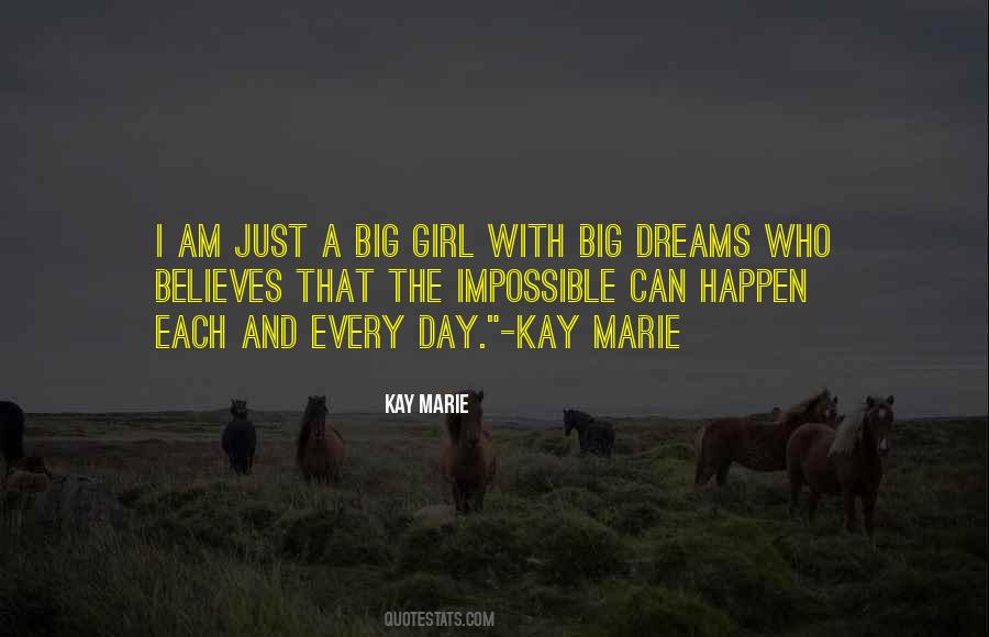 Quotes About Big Dreams #1667944