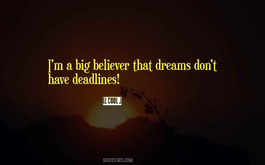Quotes About Big Dreams #21316