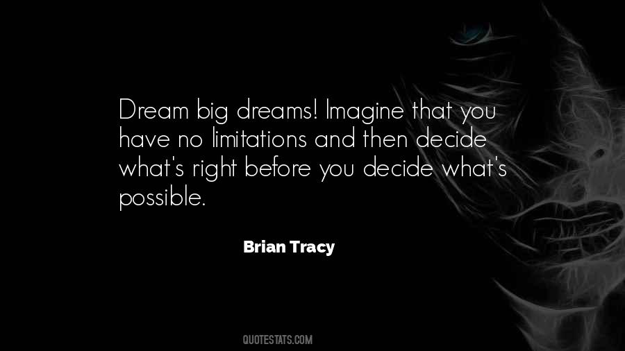 Quotes About Big Dreams #290573