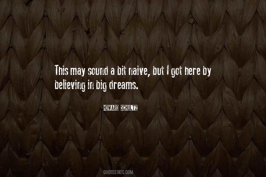 Quotes About Big Dreams #70613