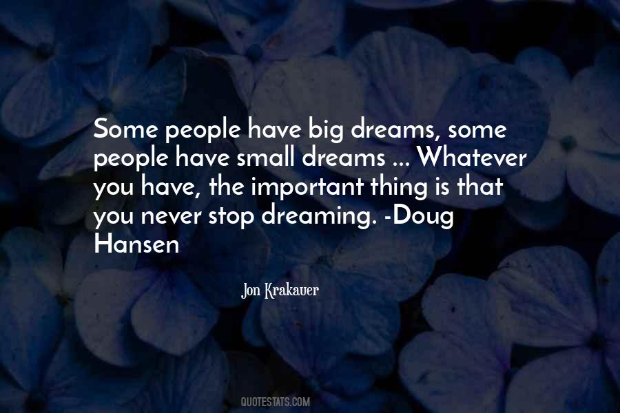 Quotes About Big Dreams #724487