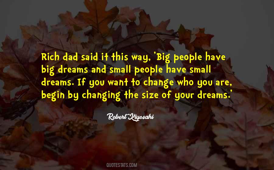 Quotes About Big Dreams #810272